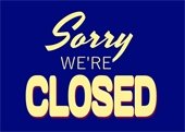 Sorry We're Closed