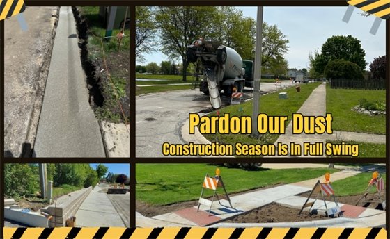 Image that states Pardon our Dust - Construction Season is in Full Swing