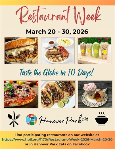 Poster for Restaurant Week in Hanover Park, March 20-30, 2026, featuring images of a sandwich, kebabs, drinks, pizza, tacos, and a milkshake. Text promotes "Taste the Globe in 10 Days!" and provides a website and Facebook page for finding participating restaurants.
