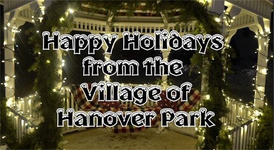 Graphic states Happy Holidays from Hanover Park - Contains link to holiday video.