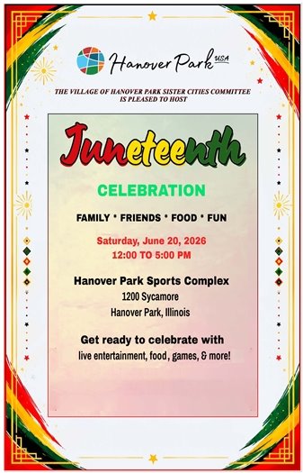 Flyer for Juneteenth Celebration in Hanover Park, Illinois on Saturday, June 20, 2028, from 12 PM to 5 PM at the Hanover Park Sports Complex. The event features family, friends, food, fun, live entertainment, and games.