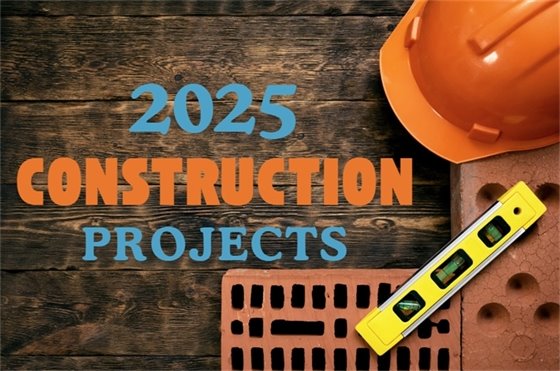 2025 Construction Projects