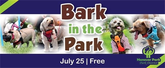 Bark in the Park July 25 Free Event by Hanover Park Park District