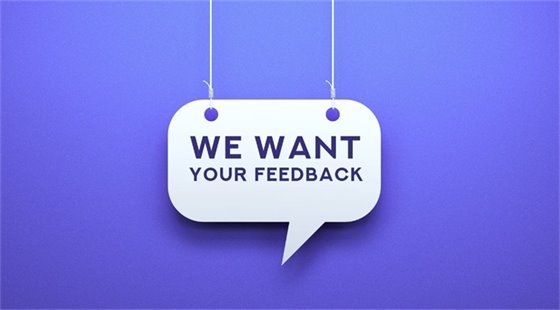 We want your feedback! 